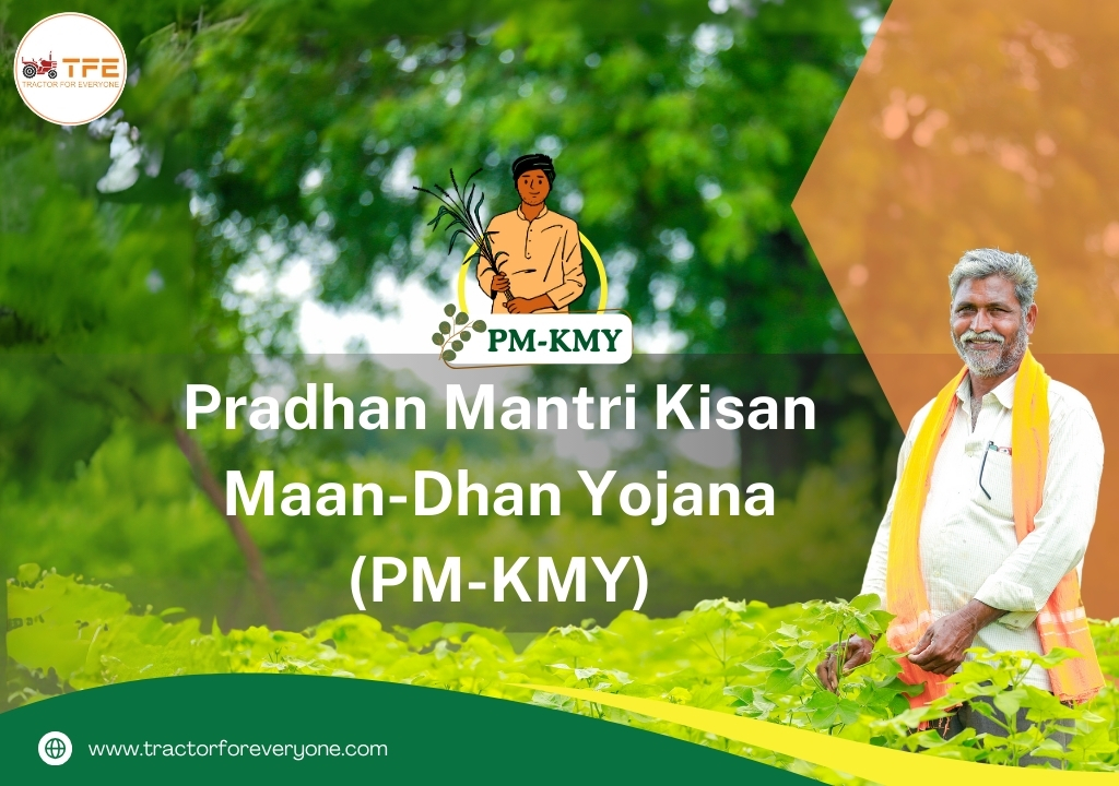 Pradhan Mantri Kisan Maan-Dhan Yojana (PM-KMY)